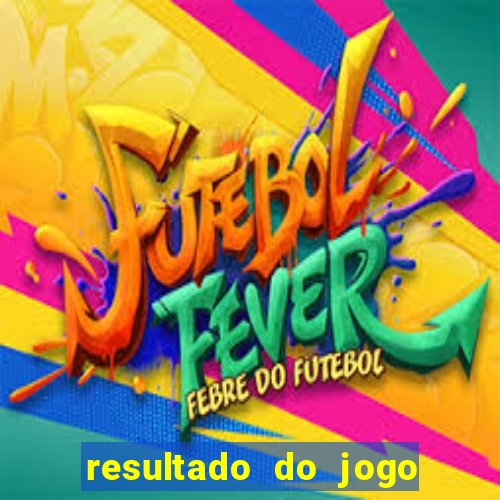 resultado do jogo do bicho preferida matinal